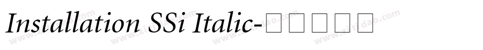 Installation SSi Italic字体转换